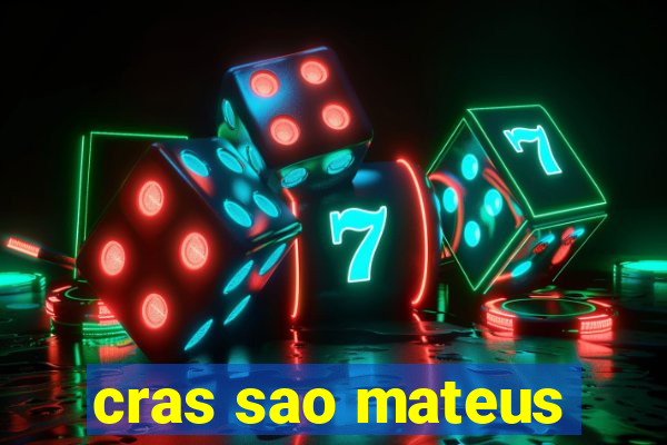 cras sao mateus